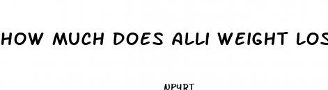 how much does alli weight loss pills cost