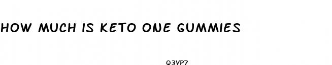 how much is keto one gummies