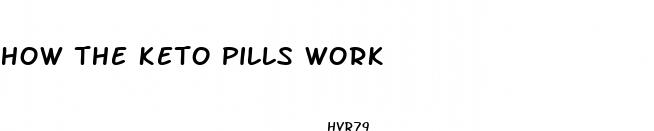 how the keto pills work