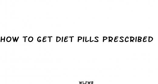 how to get diet pills prescribed