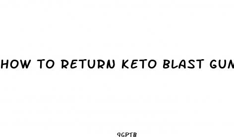 how to return keto blast gummies