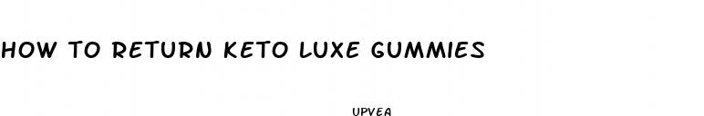 how to return keto luxe gummies