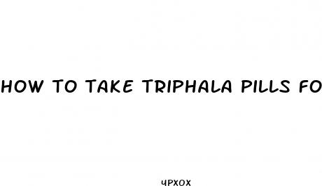 how to take triphala pills for weight loss