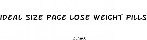 ideal size page lose weight pills
