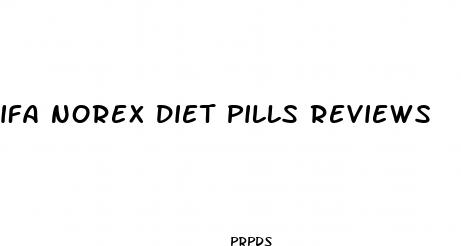 ifa norex diet pills reviews