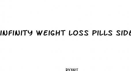 infinity weight loss pills side effects