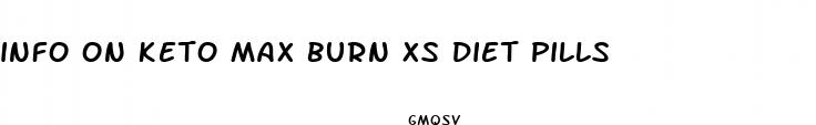 info on keto max burn xs diet pills