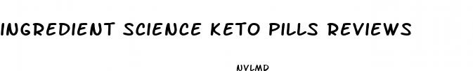 ingredient science keto pills reviews