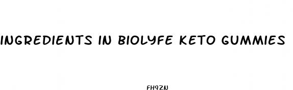 ingredients in biolyfe keto gummies