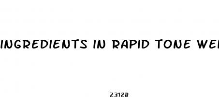ingredients in rapid tone weight loss pills