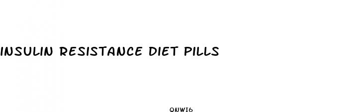 insulin resistance diet pills
