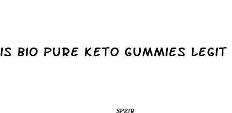 is bio pure keto gummies legit
