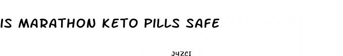is marathon keto pills safe