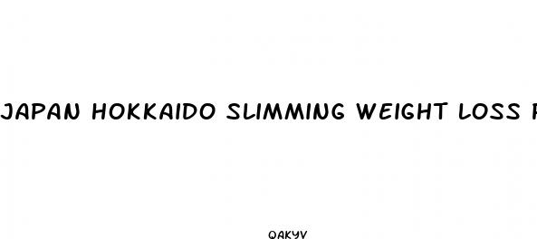 japan hokkaido slimming weight loss pills new authentic