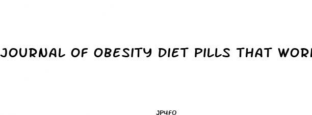 journal of obesity diet pills that work