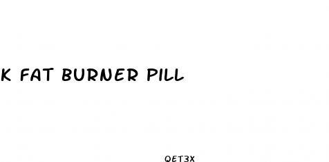 k fat burner pill