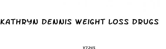 kathryn dennis weight loss drugs