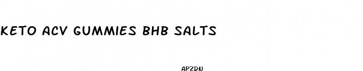 keto acv gummies bhb salts
