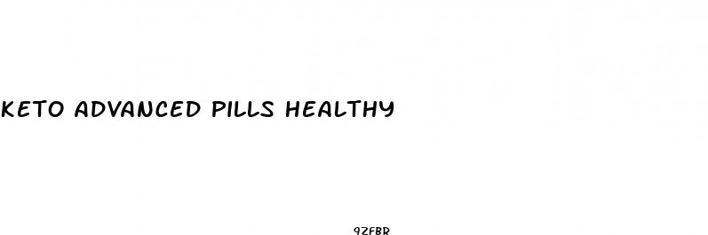 keto advanced pills healthy
