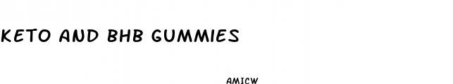 keto and bhb gummies