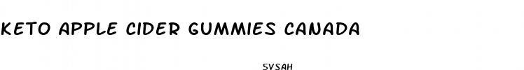 keto apple cider gummies canada