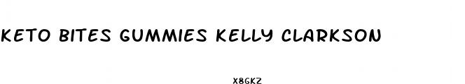 keto bites gummies kelly clarkson