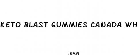 keto blast gummies canada where to buy