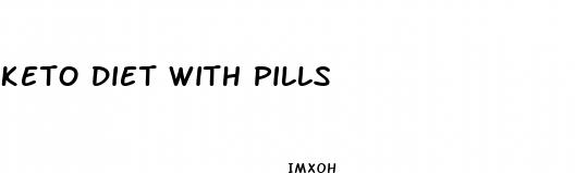 keto diet with pills