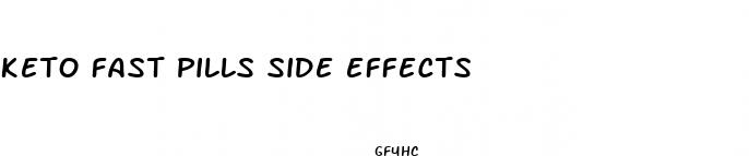 keto fast pills side effects