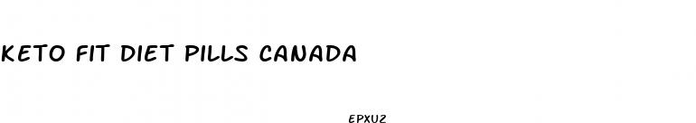 keto fit diet pills canada