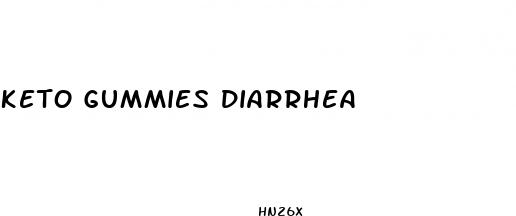 keto gummies diarrhea
