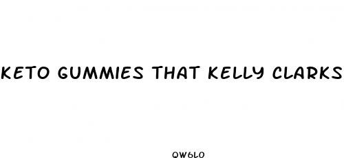 keto gummies that kelly clarkson took