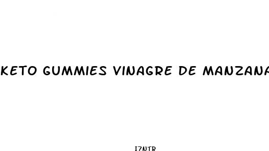 keto gummies vinagre de manzana