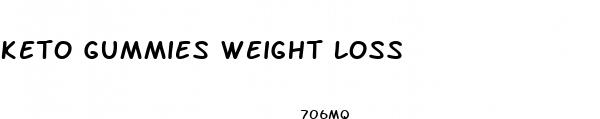 keto gummies weight loss