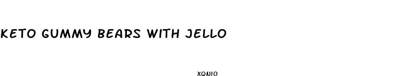 keto gummy bears with jello