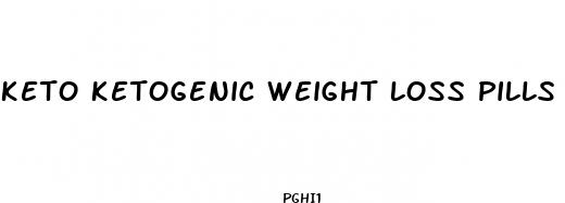 keto ketogenic weight loss pills reviews