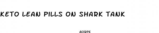 keto lean pills on shark tank