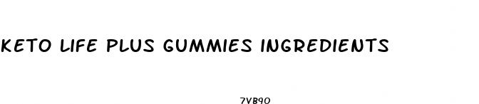 keto life plus gummies ingredients