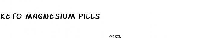 keto magnesium pills