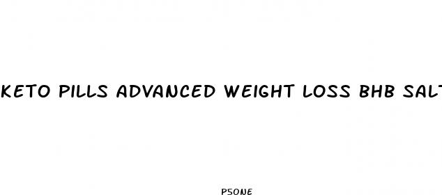 keto pills advanced weight loss bhb salt