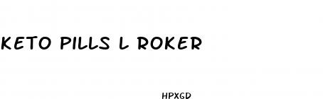keto pills l roker