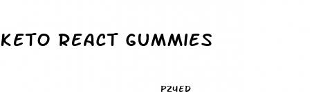 keto react gummies