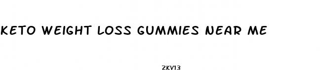 keto weight loss gummies near me