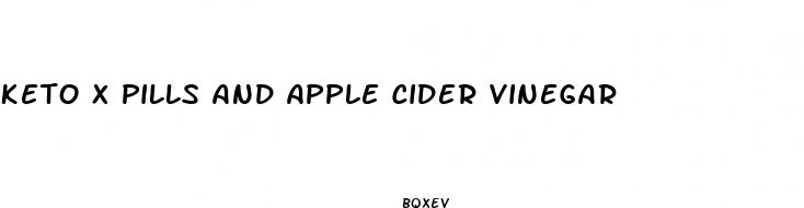 keto x pills and apple cider vinegar