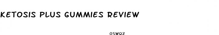 ketosis plus gummies review