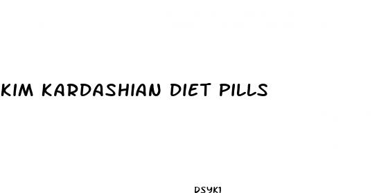 kim kardashian diet pills