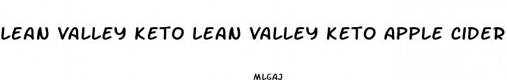 lean valley keto lean valley keto apple cider vinegar gummies