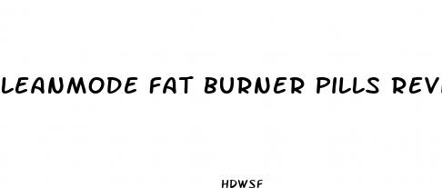 leanmode fat burner pills reviews