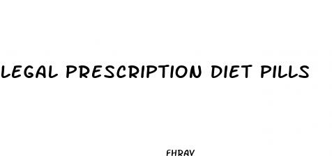 legal prescription diet pills