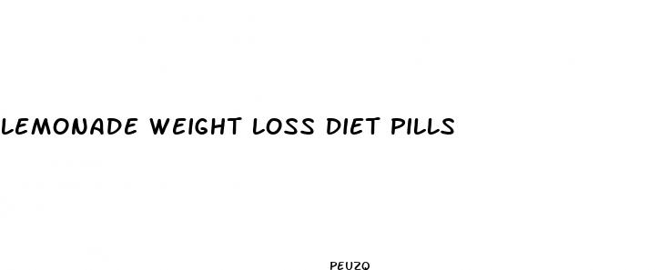 lemonade weight loss diet pills